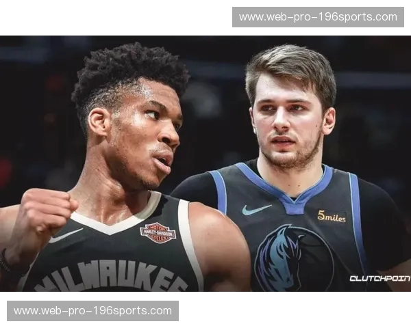 雄鹿vs小牛：当字母哥遇上东契奇，一场关于天赋与智慧的史诗对决